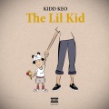 The Lil Kid (Explicit)