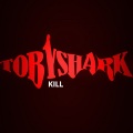 Toby Shark - Kill (Optik Edit)