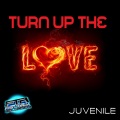 Turn Up The Love (Original Mix)