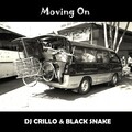 DJ Crillo、Blacksnake - Moving On (Raffe Bergwall Remix)