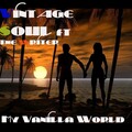 Vintage Soul、The Writer - My Vanilla World (Vintage Soul Main Mix)