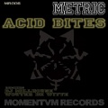 Metric - Acid Bites (Original Mix)