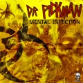 Dr. Pickman、Maverick - Mental Infection