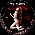 Hid~Mantra - Life of The Party (Original Mix)