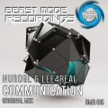 NuroGL、Lee4Real - Communication (Original Mix)