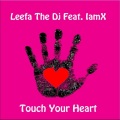 Touch Your Heart (Original Mix)