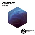 Proscript - Shine (Original Mix)