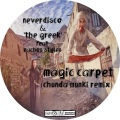 Neverdisco、Zachos Styles、The Greek - Magic Carpet (Original Mix)
