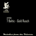 7 Baltic - Gold Rusch (Original Mix)