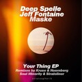 Maske、Deep Spelle Jeff Fontaine - Your Thing (Kruse & Nuernberg Remix)