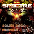 Spectre - Roller Disco (Original Mix)