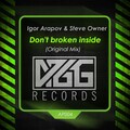 Steve Owner、Igor Arapov - Don't Broken Inside.