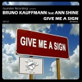 Bruno Kauffmann、Ann Shine - Give Me A Sign (Aurel Devil Remix)