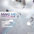 Mauro Mejia - Make Me Blade (Original Mix)