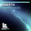 Alberth - Slow Shocks (Original Mix)