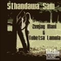 Sthandawa Sam (Main Mix)