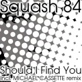 Should I Find You (Original Mix)