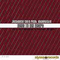 Jushouse Solo - Keys To My Heart (Original Mix)