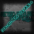 Retro Techno Collection Volume 4
