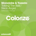 Taking The Risk / Neon Angel