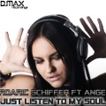 Roaric Schiffer、Ange - Just Listen To My Soul
