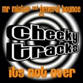 Mr Mister、General Bounce - It's Not Over (Original Mix)
