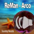 ReMan - Arco (Original Mix)