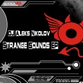 DJ Aleks Nikolov - Strange Sounds (Original Mix)