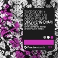 Iversoon & Alex Daf、Iversoon、Alex DaF、Andy Power - Breaking Dawn (Original Mix)