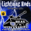 The Beat Mercenaries - Lightning Rods (Original Mix)