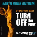 Turn Off The Light (WWF Earth Hour Anthem)(Extended Mix)