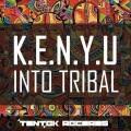 K.E.N.Y.U. - Intro Tribal