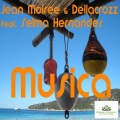 jean moiree、Selma Hernandes、Dellacrozz - Musica