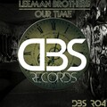 Leeman Brothers - Our Time (Original Mix)