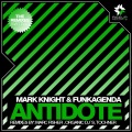 Mark Knight、funkagenda - Antidote (Sonny Wharton Remix)