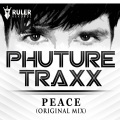Phuture Traxx - Peace (Original Mix)