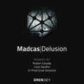 Madcas - Delusion (Original Mix)