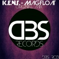 K.E.N.T. - Magfloat (Original Mix)
