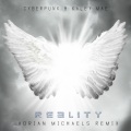 Cyberpunk、Kaley Mae - Reality (Adrian Michaels Remix)