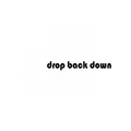 UnderTone - Drop Back Down (Original Mix)