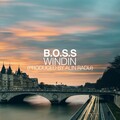 B.O.S.S - Windin'