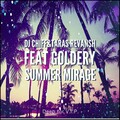 DJ Chiff、Taras Revansh、Goldery - Summer Mirage (Original Mix)