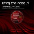 Jason Kinetic、Phunpark、Paul Clark - Miles (Phunpark's Mayhem Mix)
