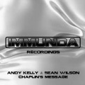 Sean Wilson、Andy Kelly - Chaplins Message (Original Mix)
