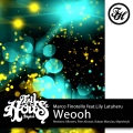 marco finotello、Lily Latuheru - Weooh (Original Mix)