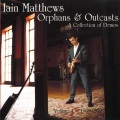 Iain Matthews - Touch Her If You Can