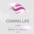 X-Wise - Coming Life (Original Mix)