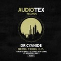 DR. Cyanide - Devil Tribu (Original Mix)