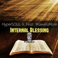 HyperSOUL-X、MawelaMore - Internal Blessing (Main Hype-Tribe Mix)