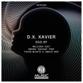 D.X.Xavier - Ego (Original Mix)